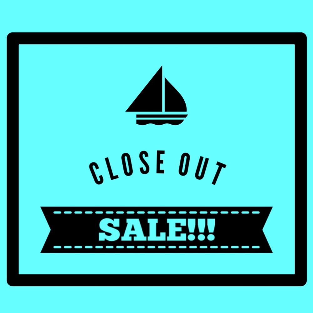 Close Out SALE!!!